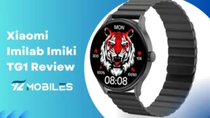 Xiaomi Imilab Imiki TG1 Smartwatch Review